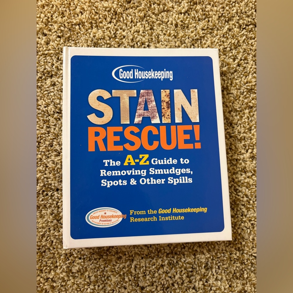 Good Housekeeping Stain Rescue A-Z Guide Removing Smudges & Spills
